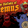 Little Indie: Ballads of Reemus angekündigt Mit „Ballads of Reemus“ ist ein neues Spiel auf der Releaseliste, noch für diesen Monat (Update: Neuer Releastermin ist der 11.04.2012), auf Little Indie erschienen. Entwickelt wurde das Adventure-Spiel vom...