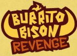 Burrito Bison: Revenge