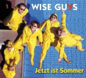 Wise Guys – Jetzt ist Sommer