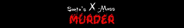 Santa X-Mass Murder Review