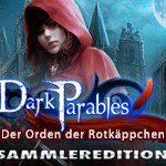 Dark Parables 4: Der Orden der Rotkäppchen