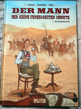 Der Mann, der keine Feuerwaffen mochte: Blaue Bohnensuppe