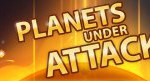 Planets under Attack – Review