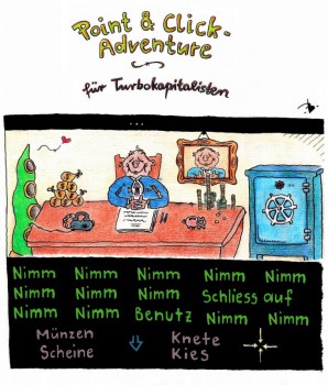 Point & Click Adventure für Turbokapitalisten