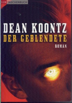 Buch-Empfehlung: Dean Koontz – Der Geblendete