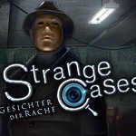 Strange Cases: Gesichter der Rache – Review