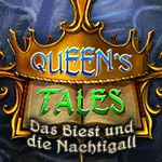 Queen’s Tales: Das Biest und die Nachtigall – Review