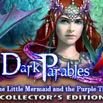 Dark Parables: Die kleine Meerjungfrau und die purpurne Flut (Little Mermaid and the Purple Tide) Collector’s Edition – Review