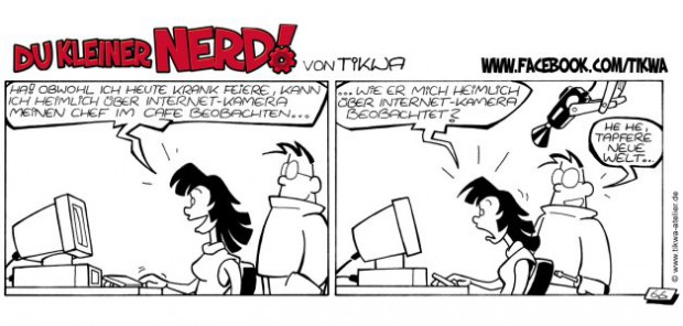 Du kleiner Nerd! (Tikwa) – Überwachung