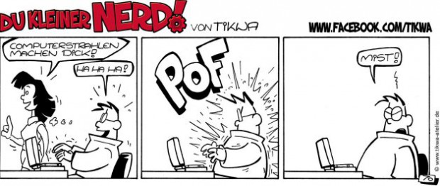 Du kleiner Nerd! (Tikwa) – POF!