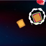 Toast in Space