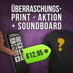 Günstiges Überraschungs-Shirt (+ Soundboard)