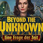 Beyond the Unknown: Eine Frage der Zeit – Review