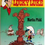 Lucky Luke Band 94: Martha Pfahl – Rezension