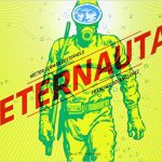 Eternauta – Rezension: Würdiges Denkmal gesetzt