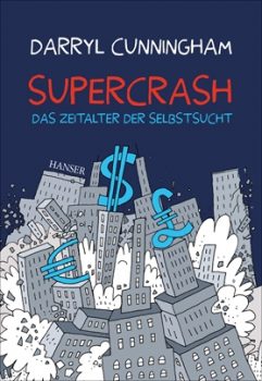 Supercrash: Das Zeitalter der Selbstsucht – Rezension