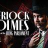 Das Spiel ist im Gange… Headsets bereithalten. Sherlock Holmes: The Case of the Hung Parliament für Meta Quest 2 angekündigt