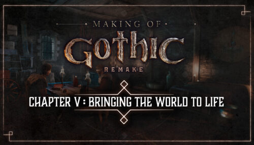 Gothic 1 Remake: Die Welt lebt (wieder) im der neuesten Making-Of-Episode
