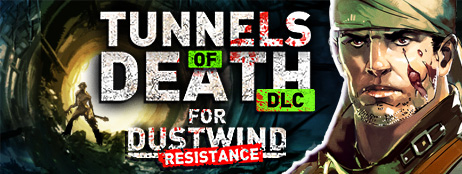 Tunnels of Death DLC für Dustwind Resistance